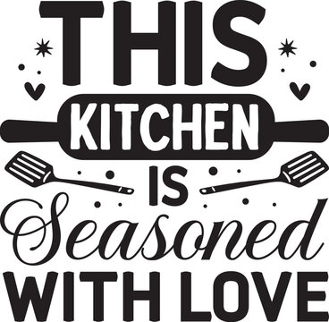 Kitchen seasoned with love typography design File