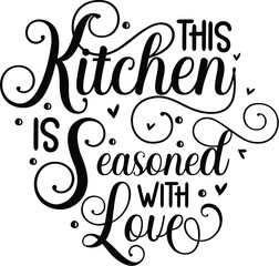 Kitchen seasoned with love decorative design File
