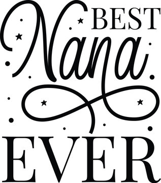 Best nana ever calligraphic design File