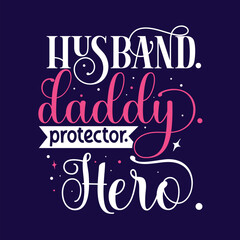 Husband daddy hero design appreciation graphic File