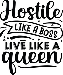 Hostile like a boss live like a queen File