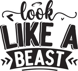 Look like a beast design motivation File