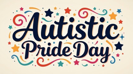 card design with lettering "Autistic Pride Day", surrounded by abstract swirls, stars, or geometric shapes in pride colors, soft gradients, calm and positive ton