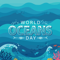 world oceans day concept illustration, World oceans day design with underwater sea, sharks, corals, sea plants, stingrays and turtles on a blue background.