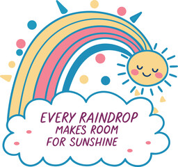 Cheerful Motivational Illustration: Smiling Sun and Rainbow with Uplifting Quote on Cloud Background in Bright Colors