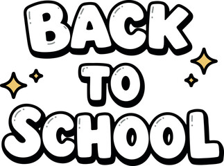 Back to School Vector Graphic with Bold Typography and Sparkle Accents