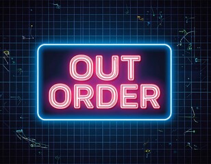 Obraz premium Neon sign, out of order