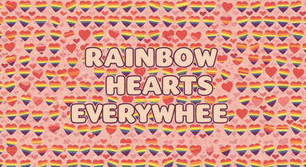 RAINBOW HEARTS EVERYWHEE. Vibrant pattern of colorful LGBTQ pride flag hearts on a pink background. Celebration of love and inclusivity.