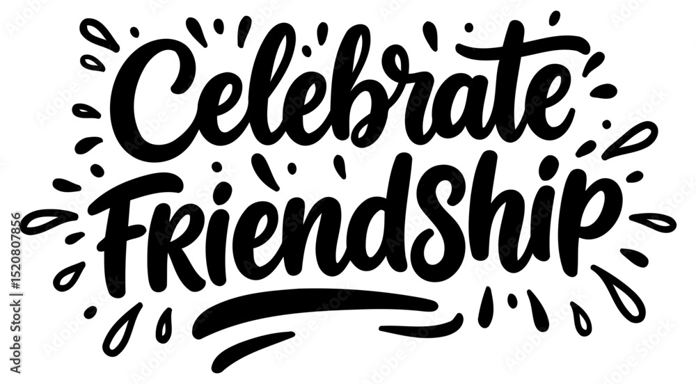 Poster celebrate friendship graphic design in a simple. bold typeface with decorative elements. friendly. m