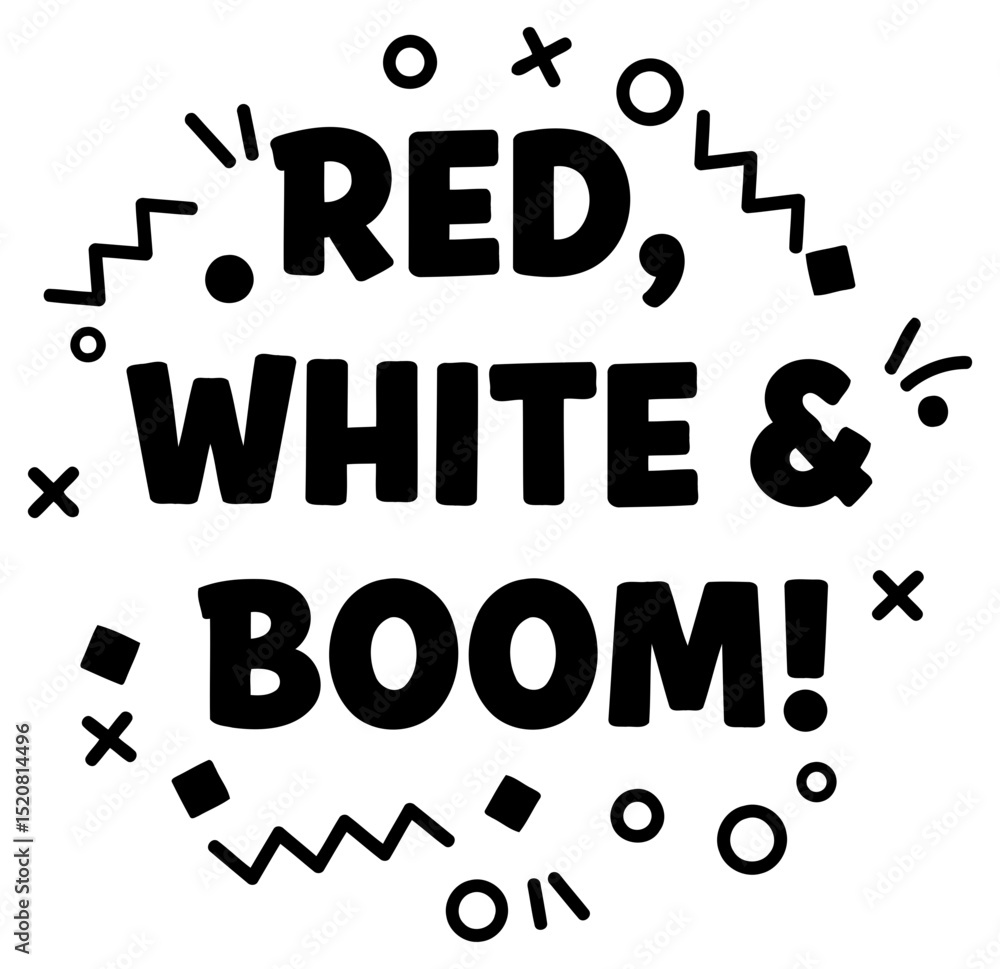 Poster red. white and boom graphic design with no demographic details. bold text with decorative elements o