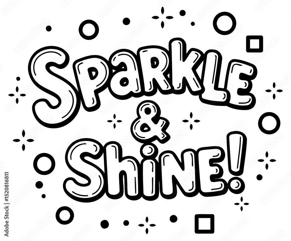 Poster sparkling words with a playful design in a child's inspirational graphic style. positive message of 