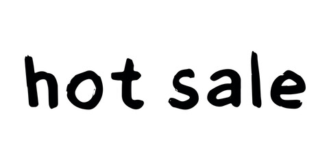 Hot sale lettering Handwritten word Modern brush calligraphy Template for marketing ad, print, web, banner, poster, flyer Ink illustration