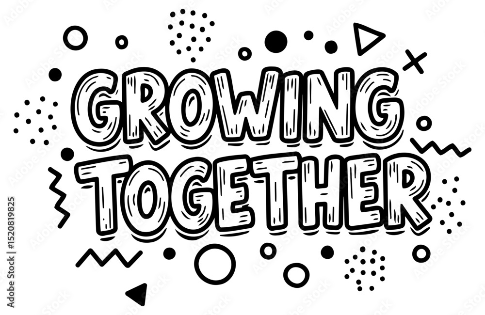 Poster growing together inspirational graphic design featuring a motivational message with a bold. playful 