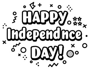 Happy Independence Day graphic design with no demographic details in a bold. stylized font. Typography with geometric shapes and patterns as a background design.