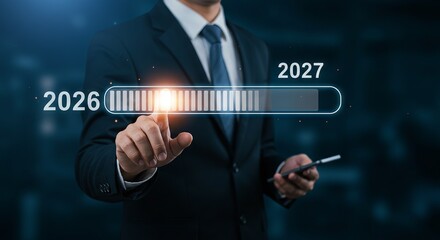 Businessman touching loading bar from 2026 to 2027 achieving business goals, businessman, loading bar, progress, 2026, 2027, future, goals, achievement, technology, digital, business, success, plan, g