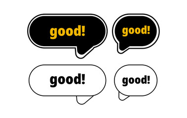 Vector speech bubbles with the word “good!” in bold styles. Great for feedback icons, chat stickers, or digital message designs with a positive tone.