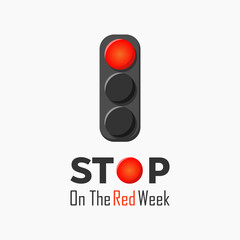 vector graphic of Stop on Red Week, ideal for Stop on Red Week celebration.