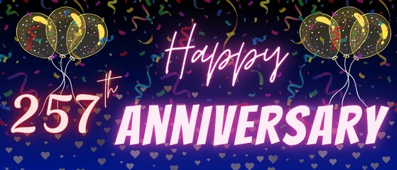 257th anniversary neon calligraphy text and number. Confetti and balloon isolated on elegant blue gradient background, sparkle, design for greeting card, print. Two hundred fifty seven anniversary