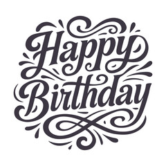 Happy Birthday Lettering Typography For t-shirt, Poster, Sticker, and Card. Vector Illustration