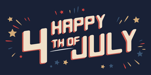 Happy Fourth of July typography design to celebrate American independence day on 4th July. 