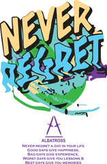 Motivational Graphic Design: "Never Regret" by Albatross