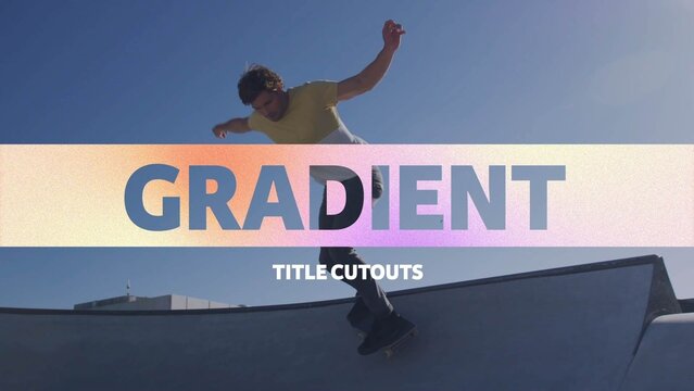 Gradient Title Cutouts