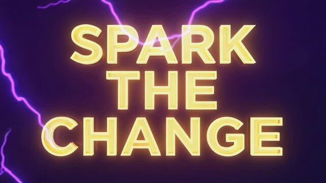 Bright neon text reads 'Spark the Change' against a purple background with electric lightning effects. The design conveys energy and motivation for transformation.