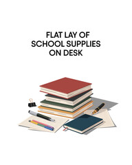Flat lay of school supplies and books on desk