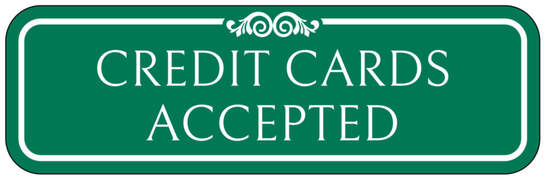 Retail store sign credit cards accepted