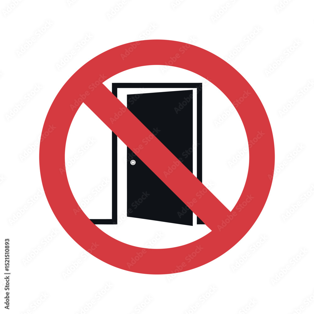 Poster no entry door sign prohibition symbol with open door red circle with diagonal bar forbidden access r