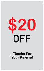 20 dollar off thank you refer