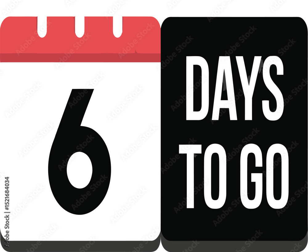 Poster six days to go countdown calendar graphic perfect for website design and app branding