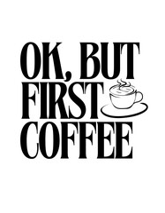 Ok But First Coffee Wall Art – Kitchen Printable, Coffee Bar Decor, Printable Kitchen Sign, Kitchen Decor, Digital Download
