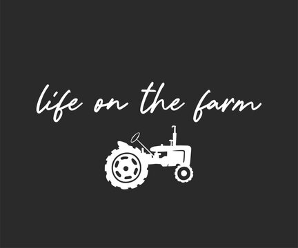 Life on the farm awesome tee design vector