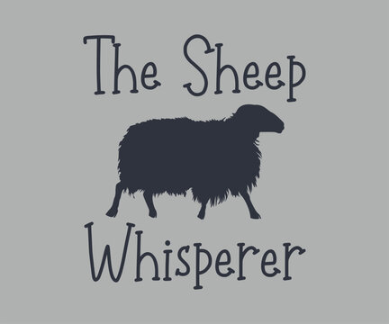 The sheep whisperer best tee design vector