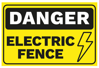 Danger Electric Fence Sign - Vector Illustration