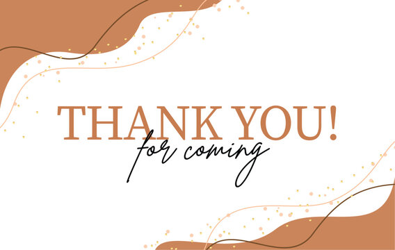 Thank you appreciation card clipart design. Thank you for coming text and calligraphy clip art in abstract background for greeting, thanksgiving and appreciation template vector illustration. 
