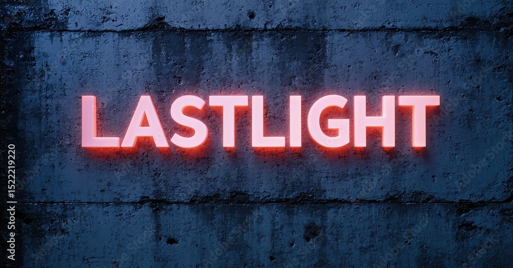 Aufkleber dark background features illuminated text reading lastlight. rough concrete texture provides dramati