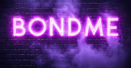 Obraz premium Bright purple neon sign spells BONDME against dark brick wall. Smoke adds dramatic effect, creating moody atmosphere.
