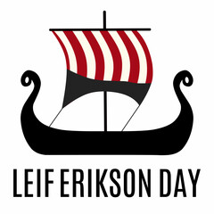 Leif Erikson day greeting card, with an old vaiking ship. Suitable for greeting cards, posters and any occasion.