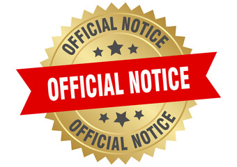 official notice. official notice round red and gold label isolated on transparent background