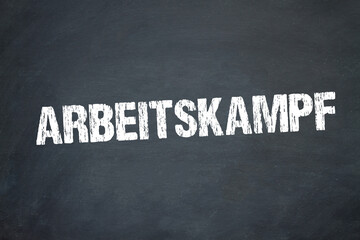 Arbeitskampf	
