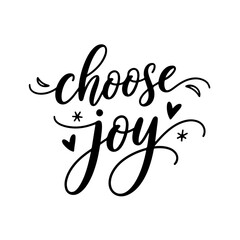 Choose Joy. Self Love Quote Design Isolated on White Background