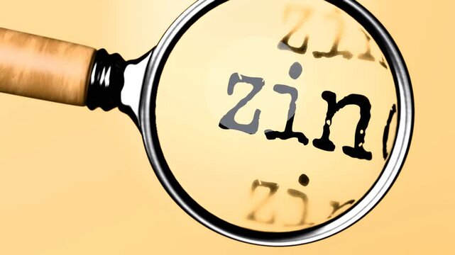 Zinc under careful examination. Focusing on Zinc, analyzing it, taking a closer look. Concentrating on Zinc, targeting and reviewing it, searching for answers