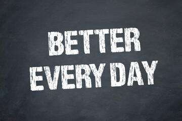 Better Every Day	
