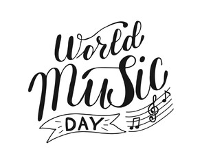 World Music Day Hand drawn Calligraphy Lettering. Script text. Handwritten phrase. Quote for inspiring poster, social media post, project. Elegant and artistic words