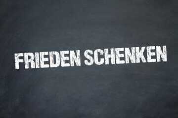 Frieden schenken	
