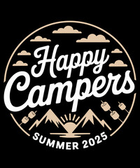 Happy Campers Camping Campfire Camp Summer 2025