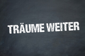Träume weiter	
