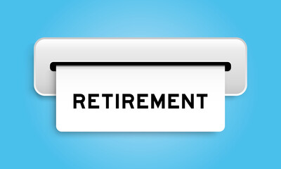 White coupon banner with word retirement from machine on blue color background